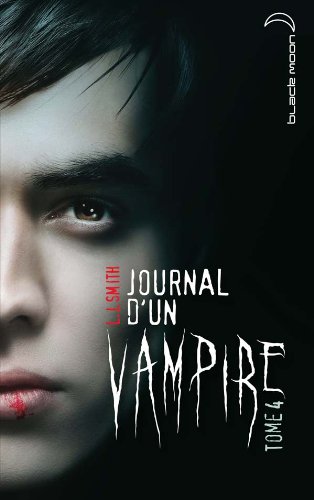 Journal d'un vampire - Tome 4 - Le royaume des ombres