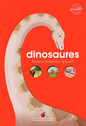 Dinosaures. Pourquoi étaient-ils si grands ? · Mon documentaire animé · de 4 à 7 ans