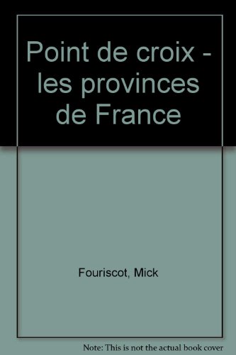 Point de croix : Provinces de France