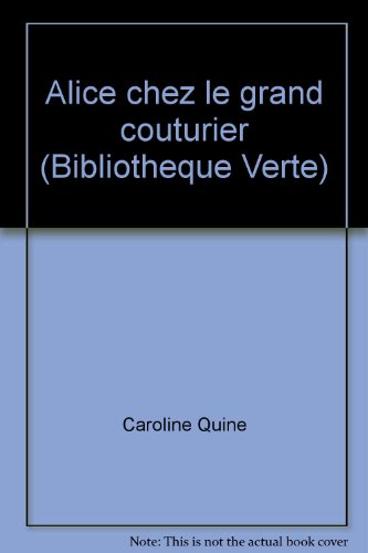 Alice chez le grand couturier (Bibliothèque verte)