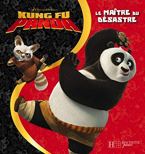Kung Fu Panda : Le maître du désastre