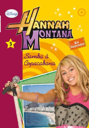 Hannah Montana 03 - Samba à Copacabana