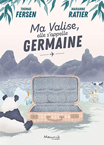 Ma valise, elle s'appelle Germaine