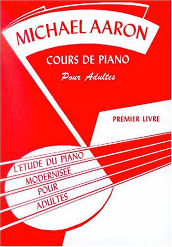 Cours Adulte Volume 1 - Piano