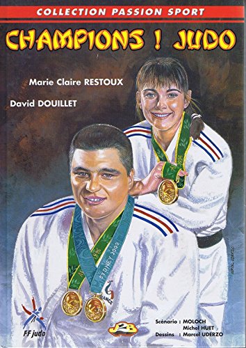 Champions ! Judo (Collection Passion sport)