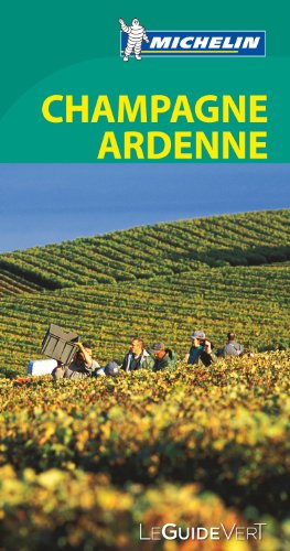 Le Guide Vert Champagne, Ardenne Michelin