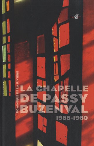 La chapelle de Passy-Buzenval : 1955-1960