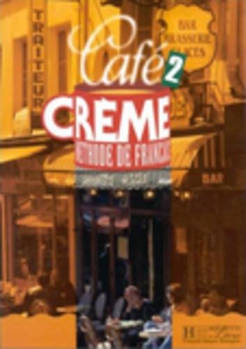 Méthode de français Café Crème 2
