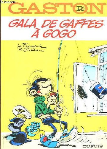 Gaston R1 : Gala de Gaffes a Gogo