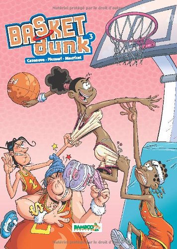 Basket Dunk, Tome 3 :