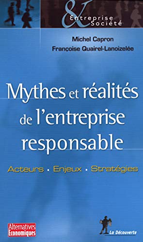 Mythes et réalités de l'entreprise responsable