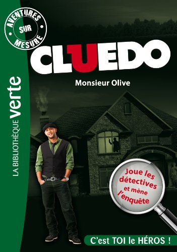 Aventures sur Mesure Cluedo 03 - Monsieur Olive