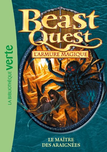 Beast Quest 13 - Le maître des araignées