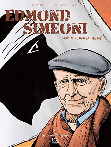 Edmond Simeoni, Tome 2 : Pour la liberté