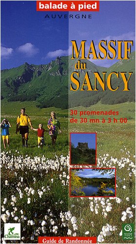 30 balades à pied dans le massif du Sancy