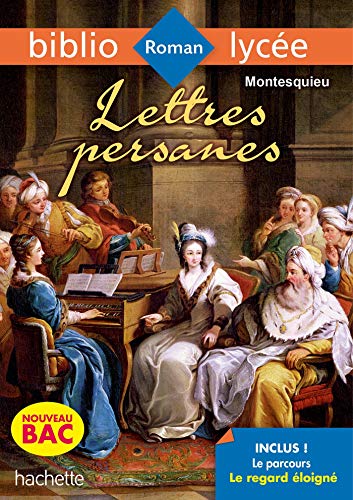 BiblioLycée - Lettres Persanes, Montesquieu - BAC 2021