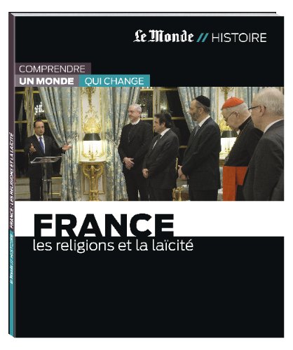 FRANCE-LES RELIGIONS ET LA LAICITE
