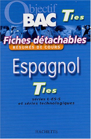 Espagnol Tle : Séries L-ES-S et séries technologiques