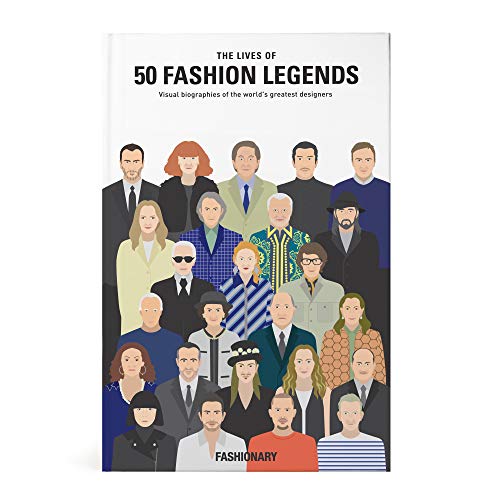 The life of 50 fashion legends