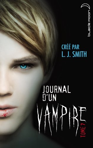 Journal d'un vampire - Tome 7 - Le chant de la lune