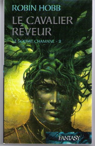 Le Soldat Chamane -2: Le Cavalier Rêveur