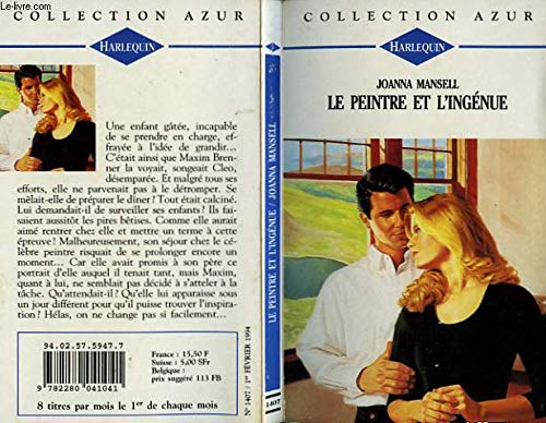 Le peintre et l'ingénue  : Collection Harlequin azur n°1407