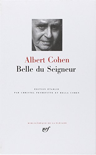 Albert Cohen : Belle du Seigneur