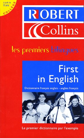 First in English : Dictionnaire français-anglais/anglais-français