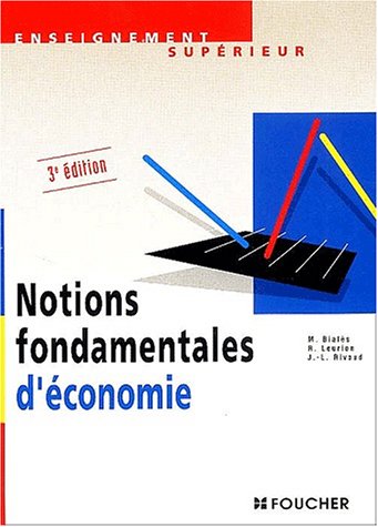 Notions fondamentales d'économie : 3ème édition