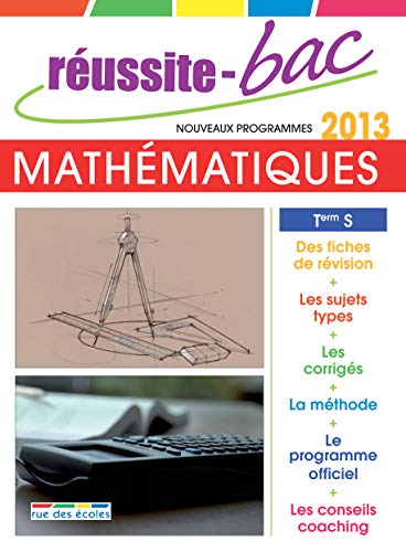 Réussite-Bac 2013 Maths Term S : oblig et spec