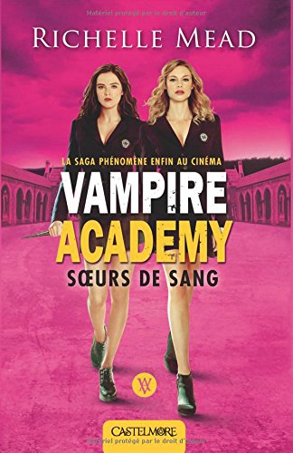 Vampire Academy T1 Soeurs de sang