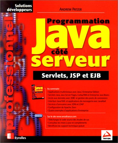 Programmation Java côté serveur. Servlets, JSP et EJB