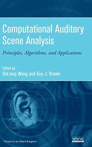 Computational Auditory Scene Analysis