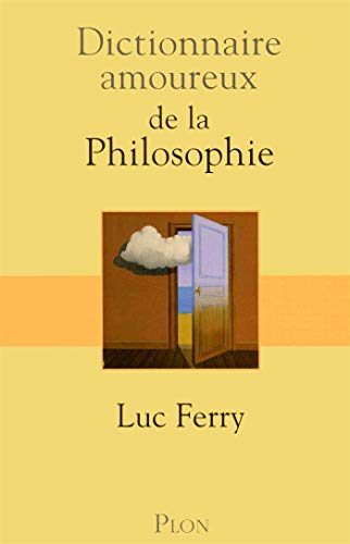 Dictionnaire amoureux de la philosophie (1)