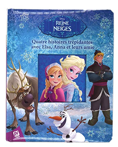 La Reine des Neiges : Quatre histoires trépidantes avec Elsa, Anna et leurs amis