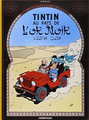 Les Aventures de Tintin, Tome 15 : Tintin au pays de l'or noir