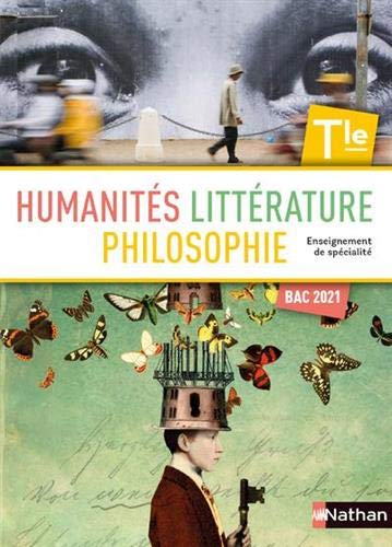 Humanités, Littérature & Philosophie Terminale - Manuel élève