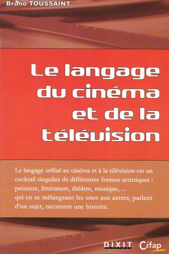 Le langage du cinéma et de l'audiovisuel