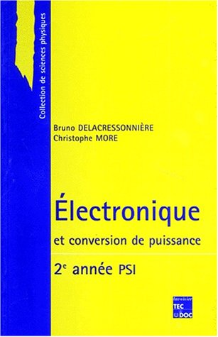 Électronique et conversion de puissance : 2e année PSI