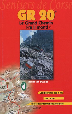 GR 20 : Le Grand Chemin, Fra li monti