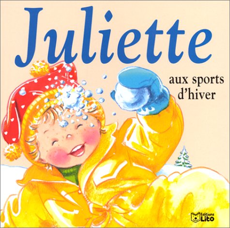 Juliette aux sports d'hiver - Dès 2 ans