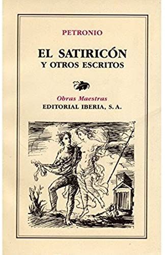 Satiricon, El (Spanish Edition)