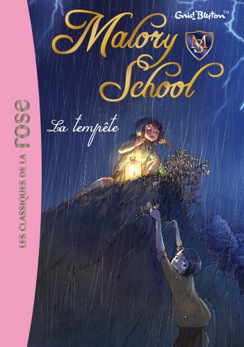 Malory School 02 - La tempête