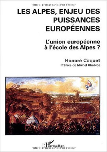 Les Alpes, enjeu des puissances européennes : L'Union européenne à l'école des Alpes ?