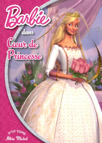 Barbie : Coeur de princesse
