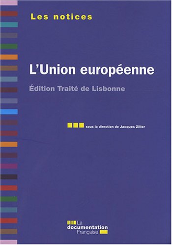 L'Union européenne - Edition traité de Lisbonne