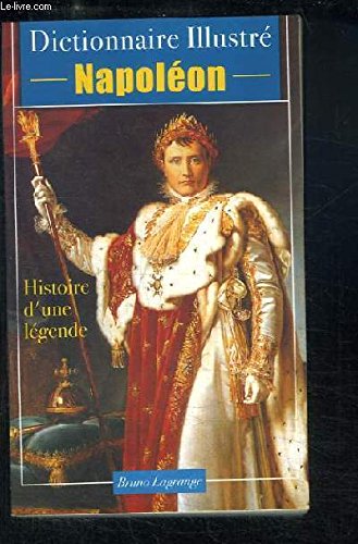 Napoleon, histoire d'une legende