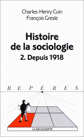 Histoire de la sociologie 2. Depuis 1918