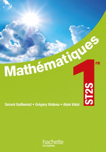 Mathématiques 1re ST2S - Livre élève - Ed. 2012