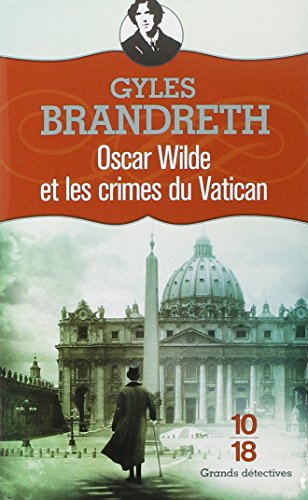 Oscar Wilde et les crimes du Vatican (5)